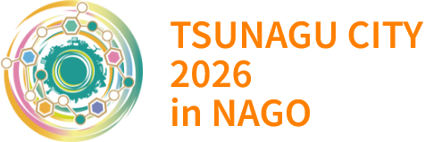 TSUNAGU CITY 2026 in NAGO